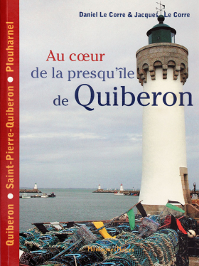 Au cœur de la presqu'île de Quiberon - Ed. Montagnes Noires